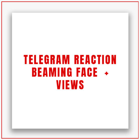 Telegram Reaction beaming face  + Views