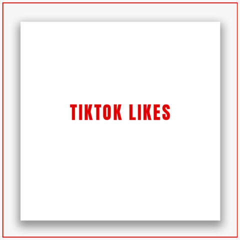 Tiktok Likes
